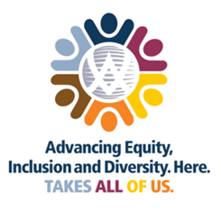 Advancing Equity, Inclusion and Diversity. Here.